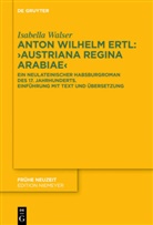 Isabella Walser - Anton Wilhelm Ertl: "Austriana regina Arabiae"