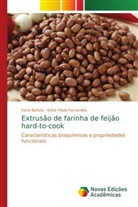 Karla Batista, Kátia Flávia Fernandes - Extrusão de farinha de feijão hard-to-cook