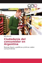 Julián Bertachi - Ciudadanía del consumidor en Argentina
