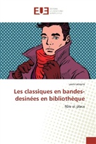 Laure Labeyrie - Les classiques en bandes-desinées en bibliothèque