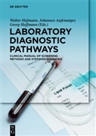 Johanne Aufenanger, Johannes Aufenanger, Dörte Brödje, Fritz Degel, Herbert Desel, Arnold Eckardstein... - Laboratory Diagnostic Pathways