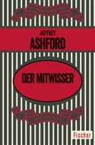 Jeffrey Ashford - Der Mitwisser