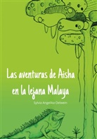 Sylvia Angelika Oelwein, Sylvia Angelika Ölwein - Las aventuras de Aisha en la lejana Melaya