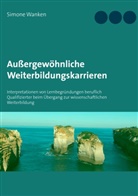Simone Wanken - Außergewöhnliche Weiterbildungskarrieren