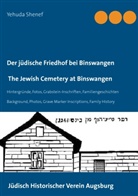 Yehuda Shenef - Der jüdische Friedhof bei Binswangen / The Jewish Cemetery at Binswangen