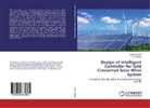 Sahebra Patil, Sahebrao Patil, R C Prasad - Design of Intelligent Controller for Grid Connected Solar Wind System