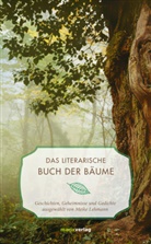 Meik Lehmann, Meike Lehmann - Das literarische Buch der Bäume