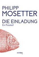 Philipp Mosetter, Phillipp Mosetter - Die Einladung