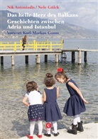 Nik Antoniadis, Nele Gülck, Nele Gülck - Das helle Herz des Balkan
