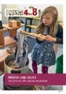 Ursina Gaschen, Beatrice Herzig, Katharina Kalcsics, Myriam Loepfe, Verena Pisall, Stefania Willhelm - «Dossier 4 bis 8»: Früher und heute - Die Zeit vor 100 Jahren entdecken
