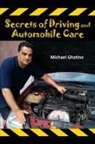 Michael Ghatine, Mike Ghatine - Secrets of Driving and Automobile Care