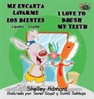 Shelley Admont, Kidkiddos Books, S. A. Publishing - Me encanta lavarme los dientes I Love to Brush My Teeth