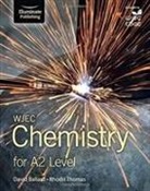 David Ballard, Rhodri Thomas - WJEC Chemistry for A2