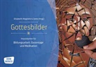 Magdalen Mehringer, Magdalena Mehringer, Sabin Menge, Sabine Menge, Nadya Ruzhina, Elisabeth-Magdalena Zehe... - Gottesbilder, 30 Fotokarten, beidseitig bedruckt