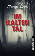 Helmut Exner - Im Kalten Tal