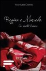 Ana M. Cabrera - Regina e Marcelo. Un duetto d'amore
