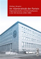 Rüdiger Bergien - Im "Generalstab der Partei"