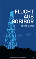 Richard Rashke, Joseph Richter - Flucht aus Sobibor