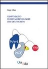 Birgit Alber - Einführung in die morphologie des Deutschen