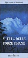 Bjørnstjerne Bjørnson - Al di là delle forze umane