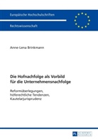 Anne-Lena Brinkmann - Die Hofnachfolge als Vorbild für die Unternehmensnachfolge