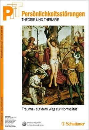 Ann Buchheim, Anna Buchheim, Peter Buchheim, Stephan Doering, Birger Dulz, … - Persönlichkeitsstörungen, Theorie und Therapie (PTT) - 4: Trauma - auf dem Weg zur Normalität