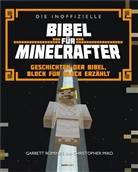 Christopher Miko, Garret Romines, Garrett Romines - Die inoffizielle Bibel für Minecrafter