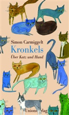 Simon Carmiggelt, Simon Carmiggelt, Ulric Faure, Ulrich Faure, Zindler, Zindler - Kronkels