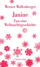 Werner Wollenberger - Janine - Fast eine Weihnachtsgeschichte