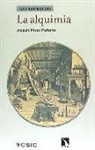 Joaquín Pérez Pariente - La Alquimia