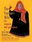 Idries Shah, Rose Santiago, Rose Mary Santiago - The Farmer's Wife / La esposa del granjero