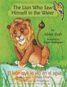 Idries Shah, Ingrid Rodríguez - The Lion Who Saw Himself in the Water -- El león que se vio en el agua