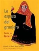 Idries Shah, Rose Mary Santiago - La esposa del granjero