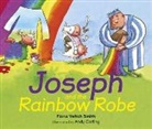 Fiona Veitch Smith, Fiona Veitch Smith, Andy Catling - Joseph and the Rainbow Robe