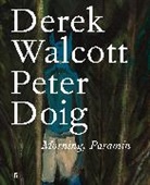 Derek Walcott Estate, Derek Walcott - Morning, Paramin
