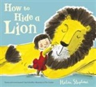 Helen Stephens, Helen Stephens - How to Hide a Lion