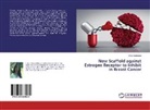 Syed Sameena - New Scaffold against Estrogen Receptor to Inhibit in Breast Cancer