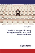 Reecha Sharma, Savita Singla - Medical Image Stitching Using Hybrid of SIFT and SURF Methods