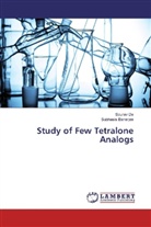 Subhasis Banerjee, Soura De, Sourav De - Study of Few Tetralone Analogs