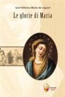 Alfonso Maria de' Liguori (sant'), Alfonso Maria Liguori, Alfonso Maria de' (sant') Liguori, G. Silvestri - Le glorie di Maria