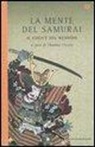 T. Cleary - La mente del samurai. Il codice del Bushido