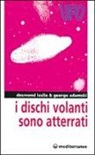 George Adamski, Desmond Leslie - I dischi volanti sono atterrati