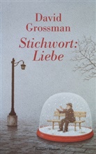 David Grossman, David Grossmann - Stichwort: Liebe