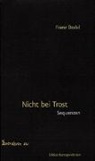 Franz Dodel - Nicht bei Trost - Sequenzen