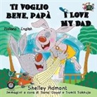 Shelley Admont, S. A. Publishing - Ti voglio bene, papà I Love My Dad
