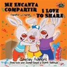 Shelley Admont, Kidkiddos Books, S. A. Publishing - Me Encanta Compartir I Love to Share