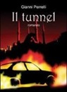 Gianni Perrelli - Il tunnel