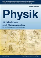 Volker Harms, Volker (Dr. med.) Harms - Physik für Mediziner und Pharmazeuten