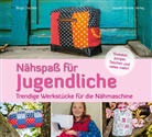 Birgit Pachler - Nähspaß für Jugendliche