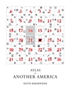 Keith Krumwiede, Albert Pope - An Atlas of Another America